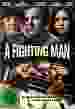 A Fighting Man [DVD]