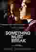 Something Must Break (OmU) [DVD]