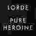 Pure Heroine [CD]