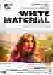 White Material [DVD]