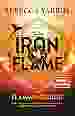 Iron Flame – Flammengeküsst: Roman | Die heissersehnte Fortsetzung des...